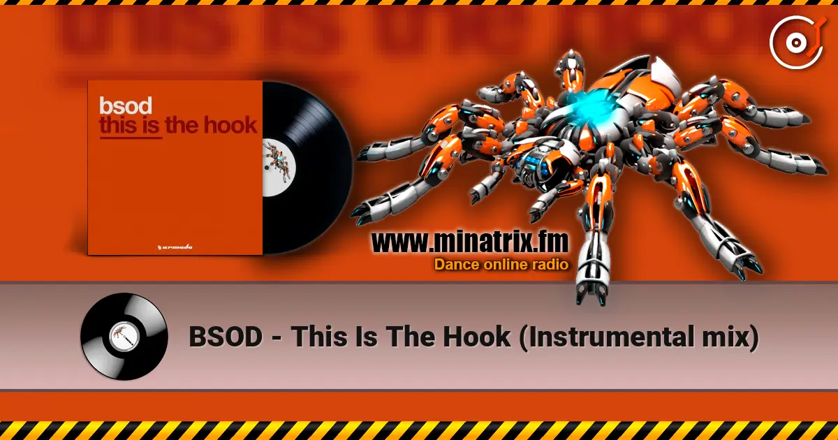BSOD - This Is The Hook (Instrumental mix) escuchar online en alta calidad | Minatrix.FM