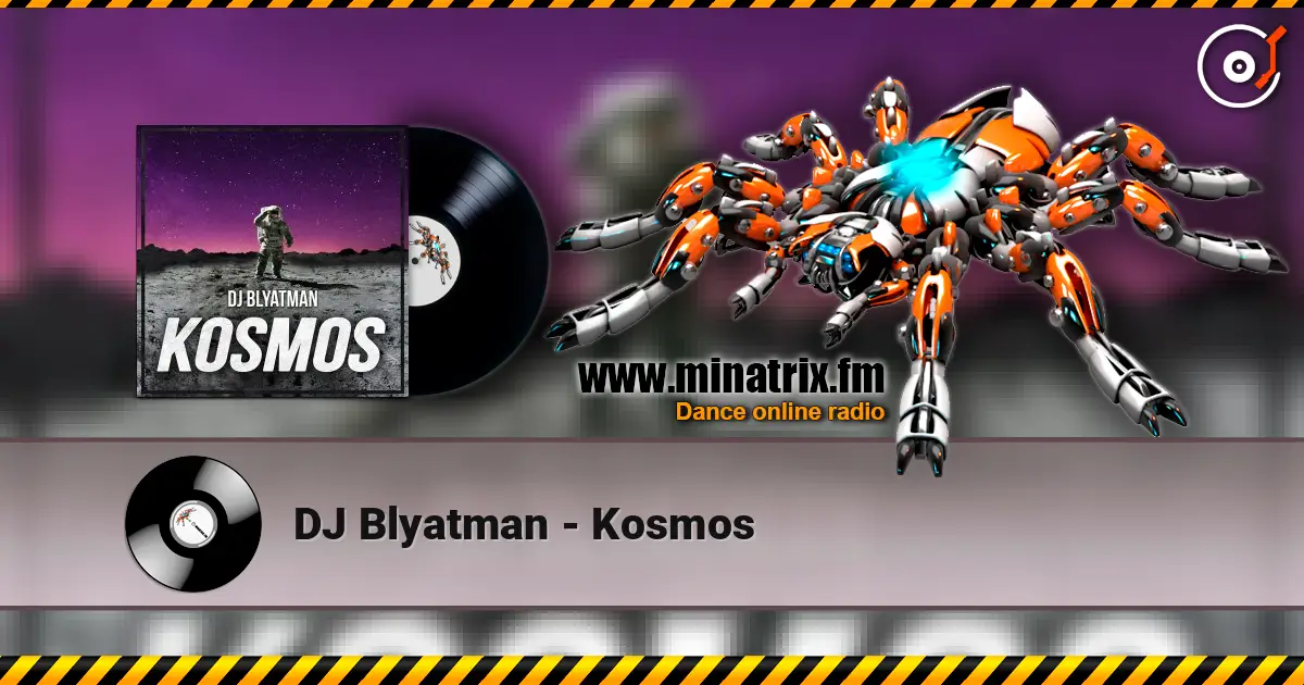 DJ Blyatman - Kosmos escuchar online en alta calidad | Minatrix.FM