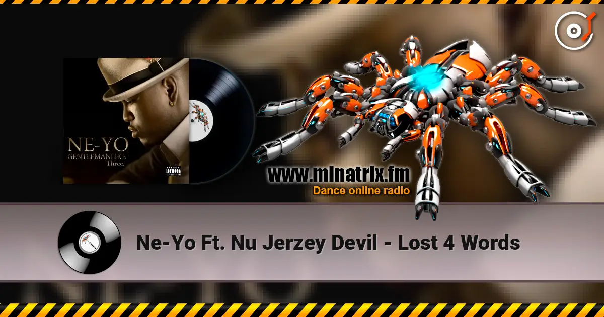 Ne-Yo Ft. Nu Jerzey Devil - Lost 4 Words escuchar online en alta calidad | Minatrix.FM
