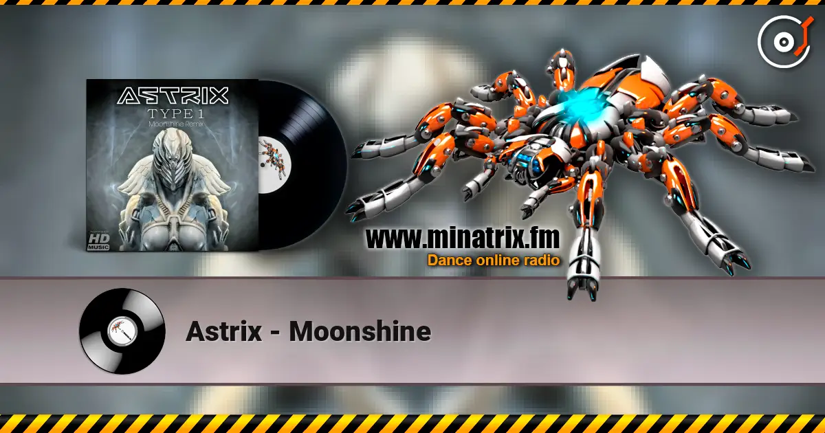 Astrix - Moonshine escuchar online en alta calidad | Minatrix.FM