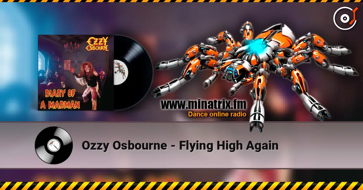 Ozzy Osbourne - Flying High Again escuchar online en alta calidad | Minatrix.FM