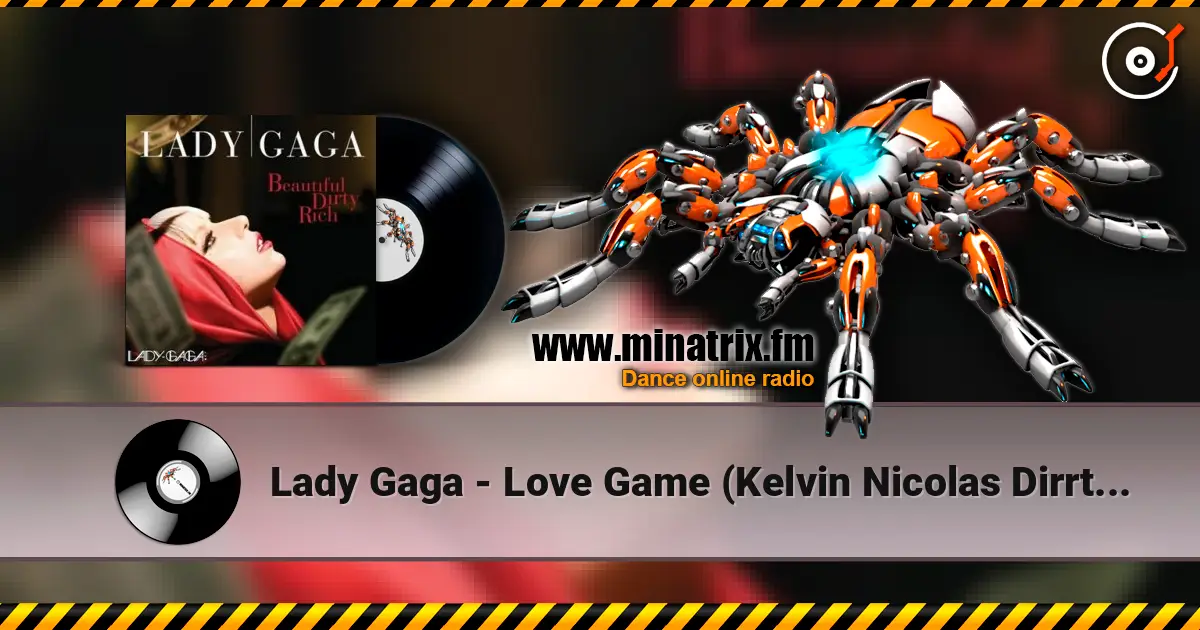 Lady Gaga - Love Game (Kelvin Nicolas Dirrty Beat Edit) escuchar online en alta calidad | Minatrix.FM