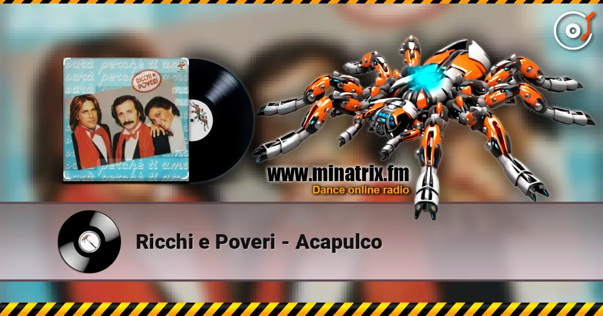 Ricchi e Poveri - Acapulco escuchar online en alta calidad | Minatrix.FM
