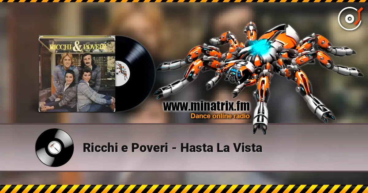 Ricchi e Poveri - Hasta La Vista escuchar online en alta calidad | Minatrix.FM