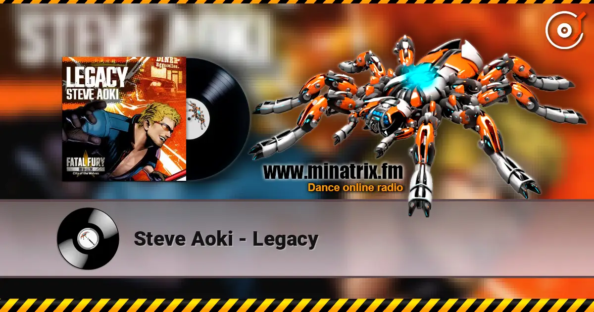 Steve Aoki - Legacy escuchar online en alta calidad | Minatrix.FM