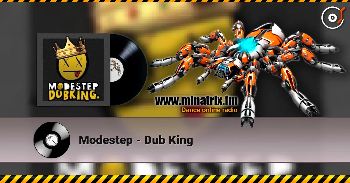 Modestep - Dub King escuchar online en alta calidad | Minatrix.FM