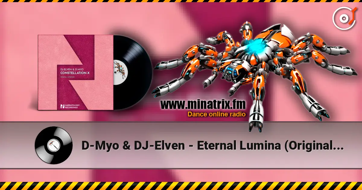 D-Myo & DJ-Elven - Eternal Lumina (Original Mix) escuchar online en alta calidad | Minatrix.FM