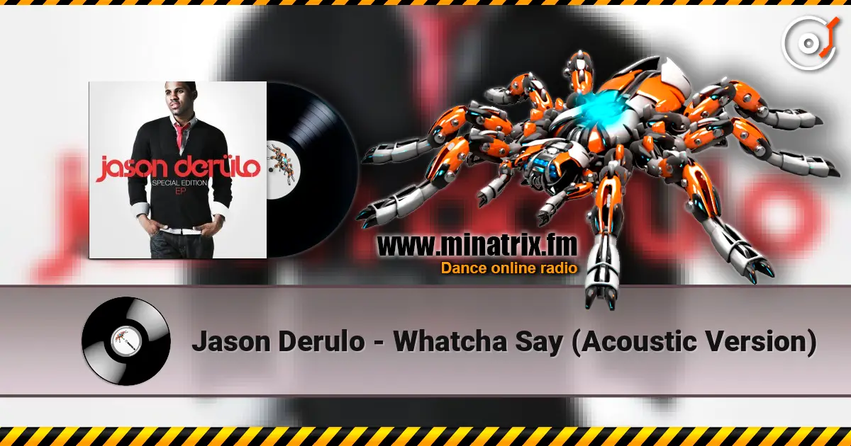 Jason Derulo - Whatcha Say (Acoustic Version) escuchar online en alta calidad | Minatrix.FM