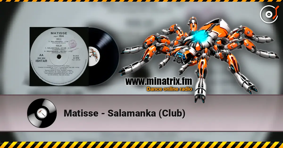 Matisse - Salamanka (Club) escuchar online en alta calidad | Minatrix.FM