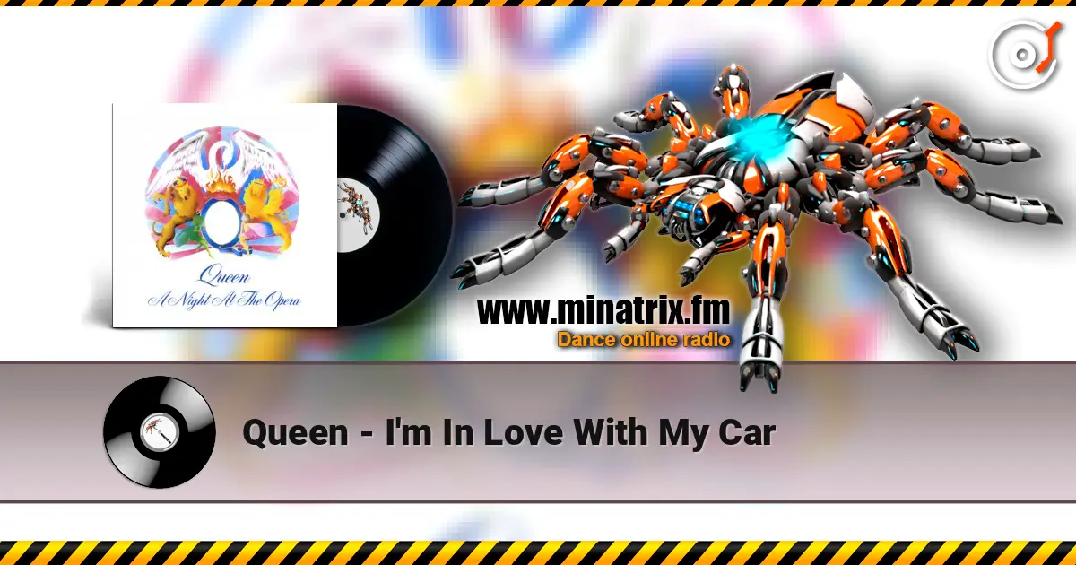 Queen - I'm In Love With My Car escuchar online en alta calidad | Minatrix.FM