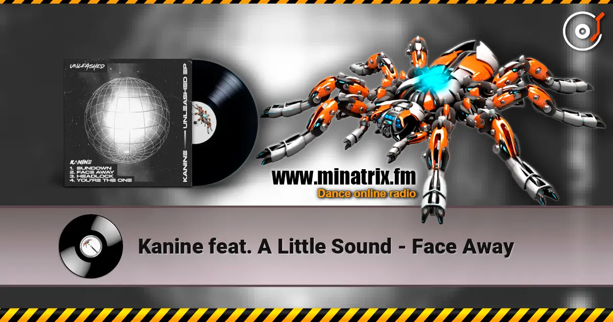 Kanine feat. A Little Sound - Face Away escuchar online en alta calidad | Minatrix.FM