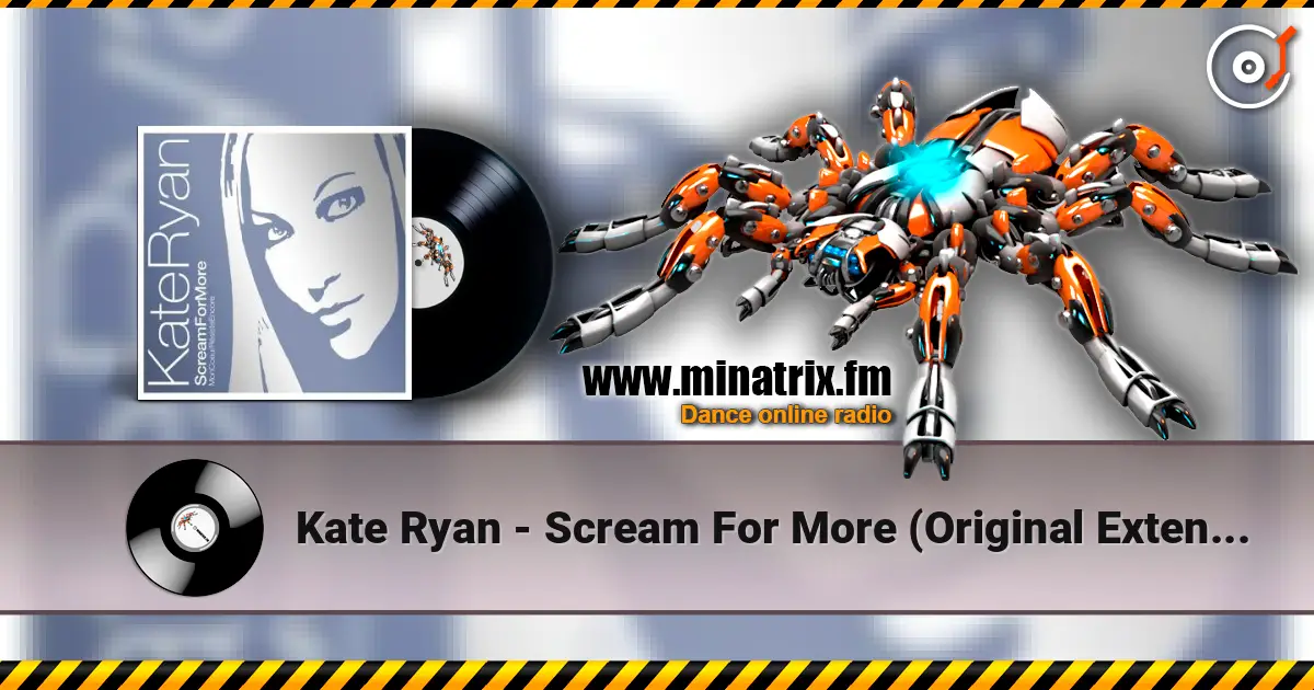 Kate Ryan - Scream For More (Original Extended) escuchar online en alta calidad | Minatrix.FM