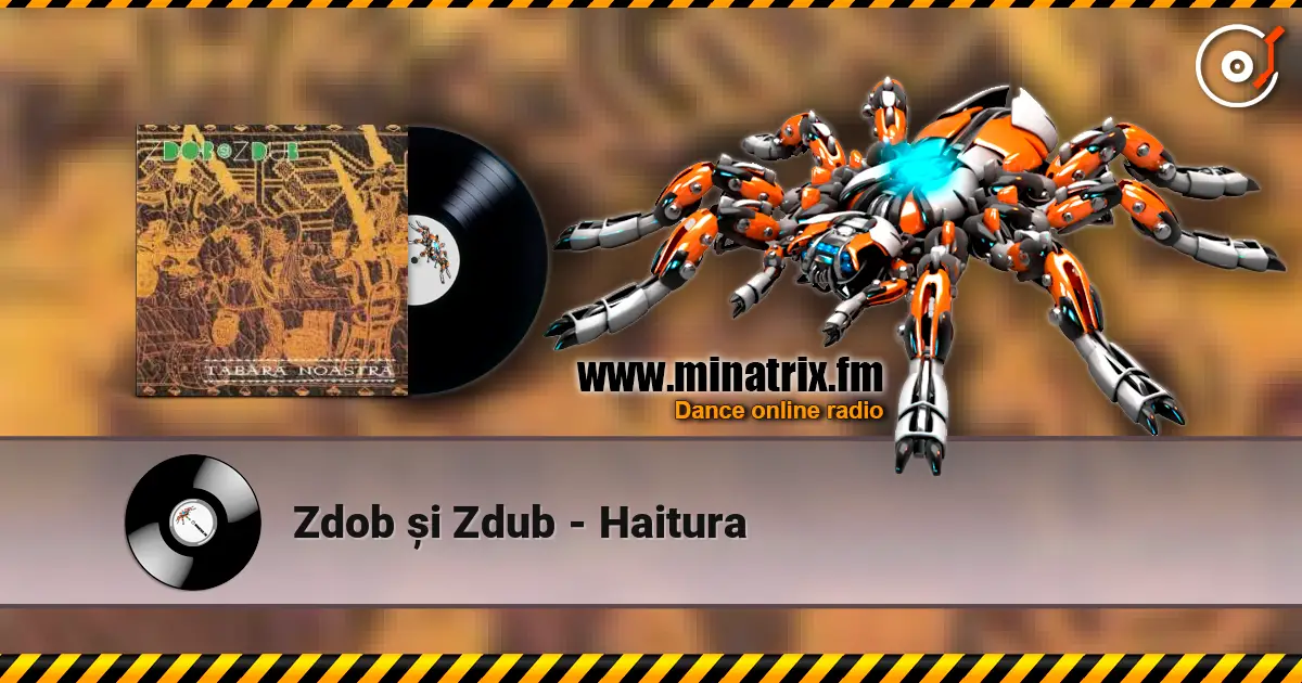 Zdob și Zdub - Haitura escuchar online en alta calidad | Minatrix.FM