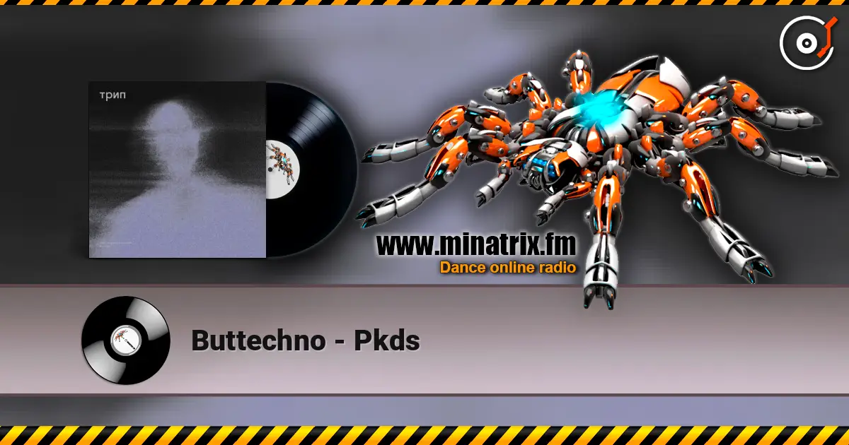Buttechno - Pkds escuchar online en alta calidad | Minatrix.FM