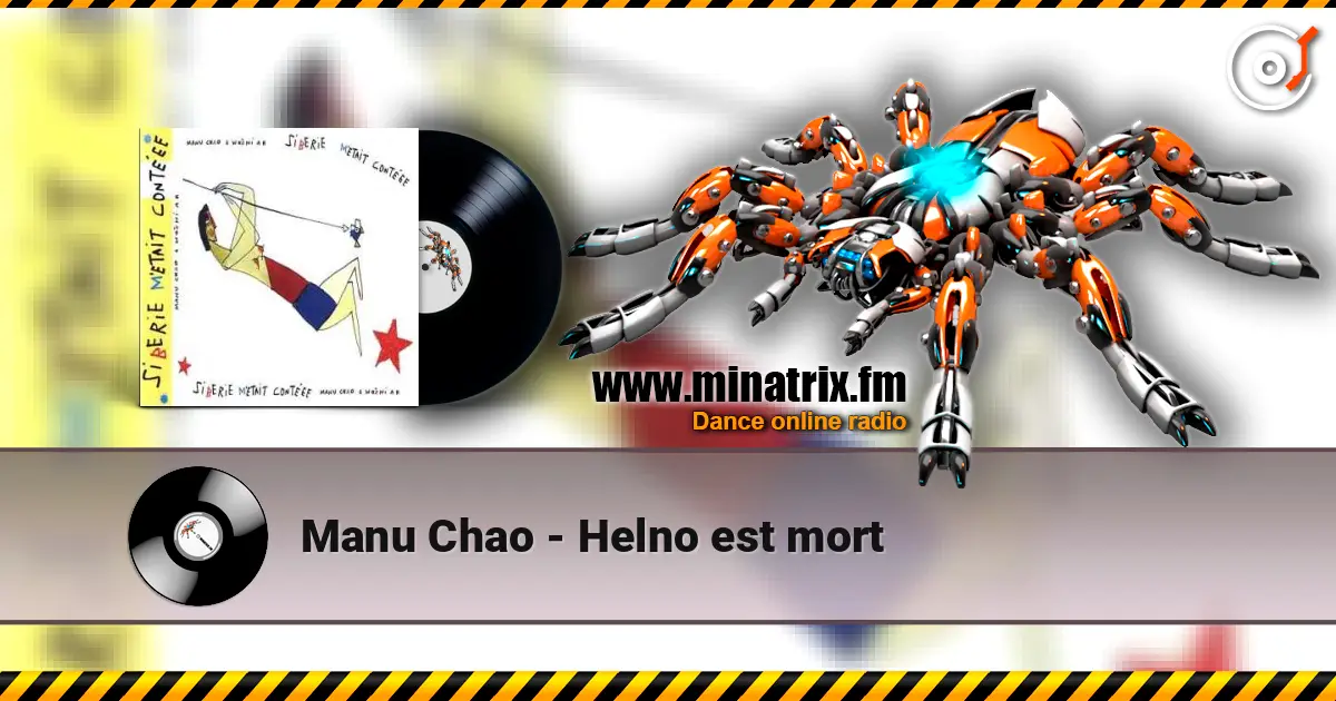 Manu Chao - Helno est mort escuchar online en alta calidad | Minatrix.FM