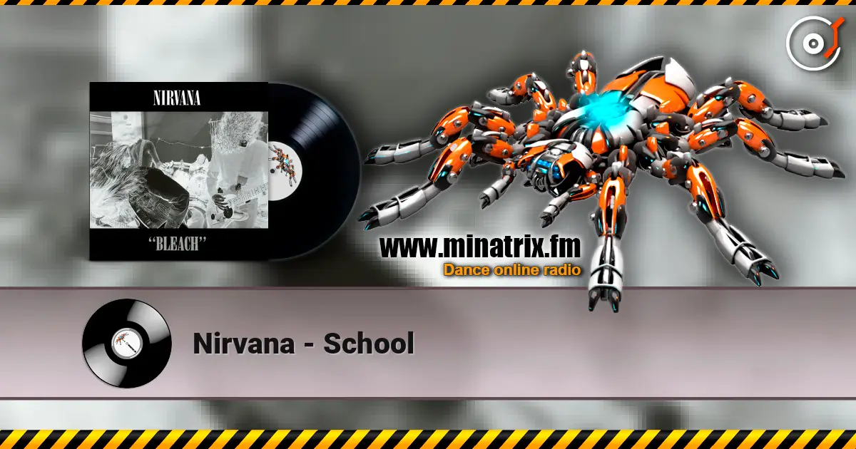 Nirvana - School escuchar online en alta calidad | Minatrix.FM