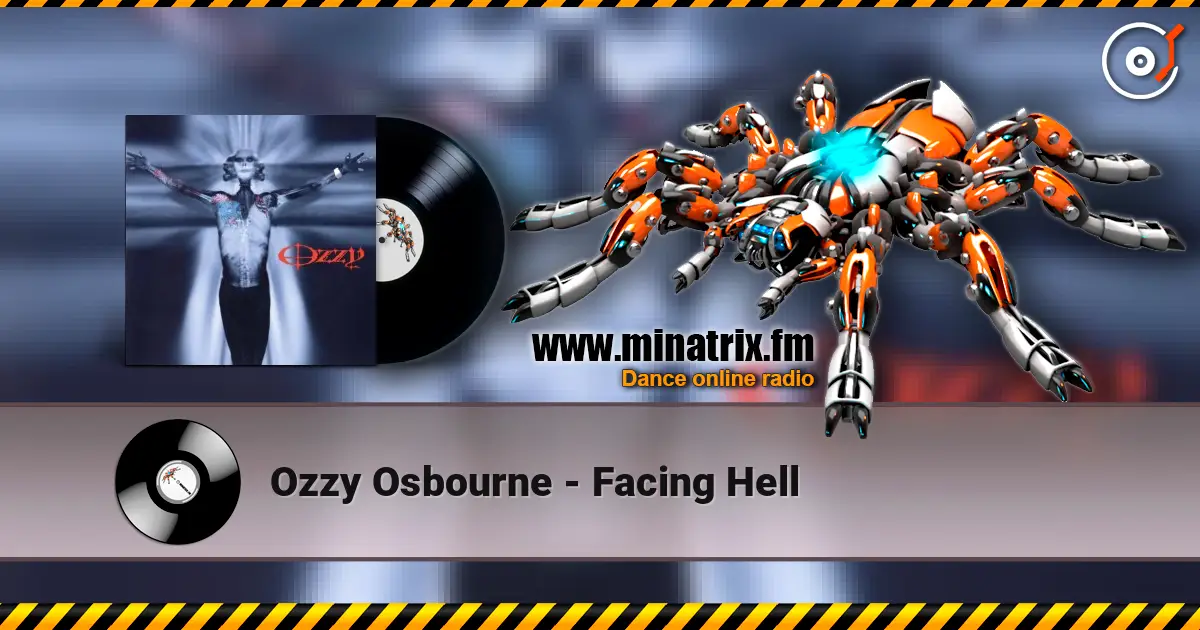 Ozzy Osbourne - Facing Hell escuchar online en alta calidad | Minatrix.FM