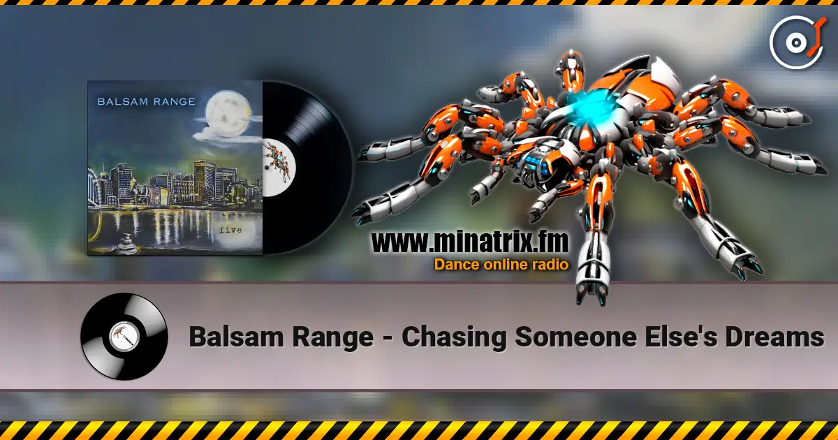 Balsam Range - Chasing Someone Else's Dreams escuchar online en alta calidad | Minatrix.FM