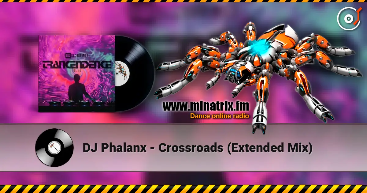 DJ Phalanx - Crossroads (Extended Mix) escuchar online en alta calidad | Minatrix.FM