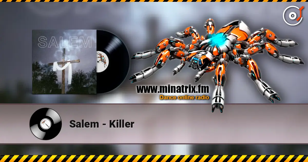 Salem - Killer escuchar online en alta calidad | Minatrix.FM