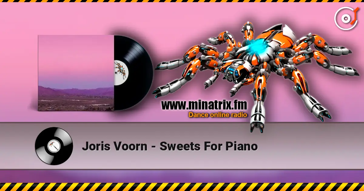 Joris Voorn - Sweets For Piano escuchar online en alta calidad | Minatrix.FM