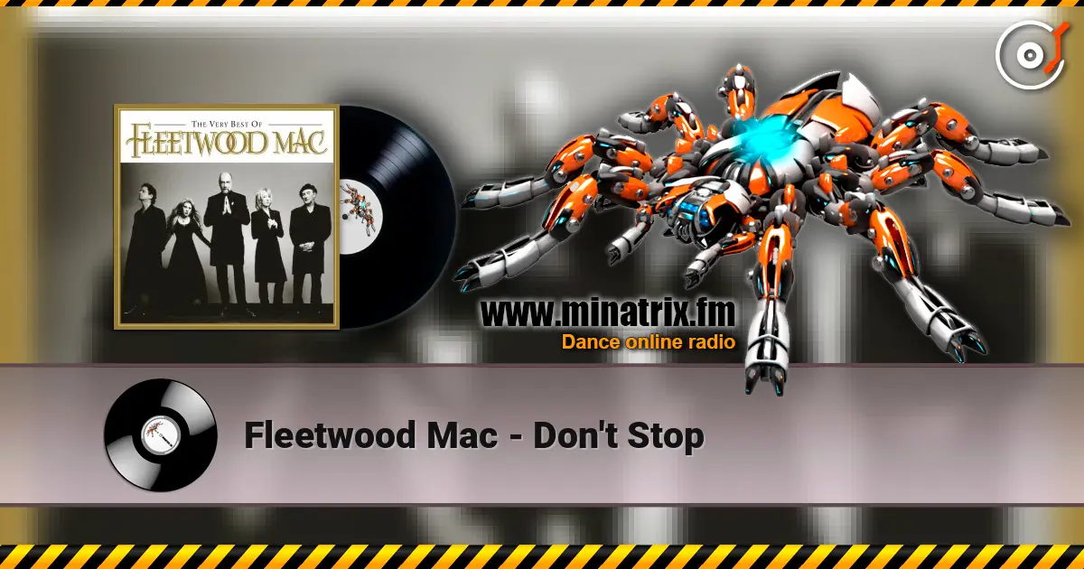 Fleetwood Mac - Don't Stop escuchar online en alta calidad | Minatrix.FM