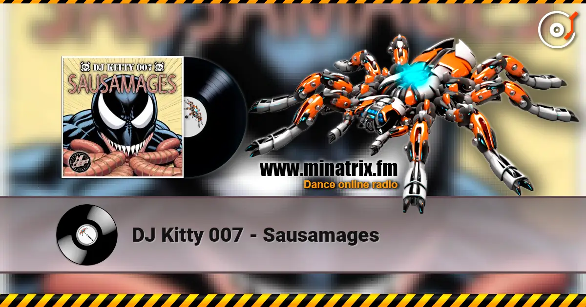DJ Kitty 007 - Sausamages escuchar online en alta calidad | Minatrix.FM