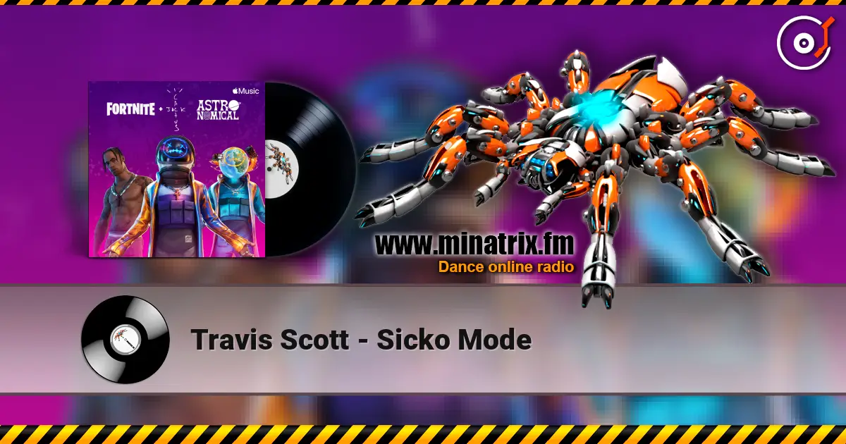 Travis Scott - Sicko Mode escuchar online en alta calidad | Minatrix.FM