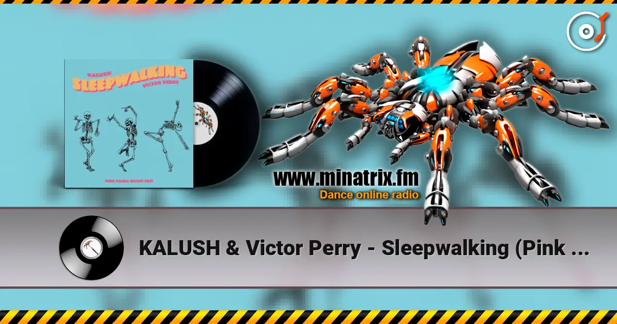 KALUSH & Victor Perry - Sleepwalking (Pink Panda House Edit) escuchar online en alta calidad | Minatrix.FM