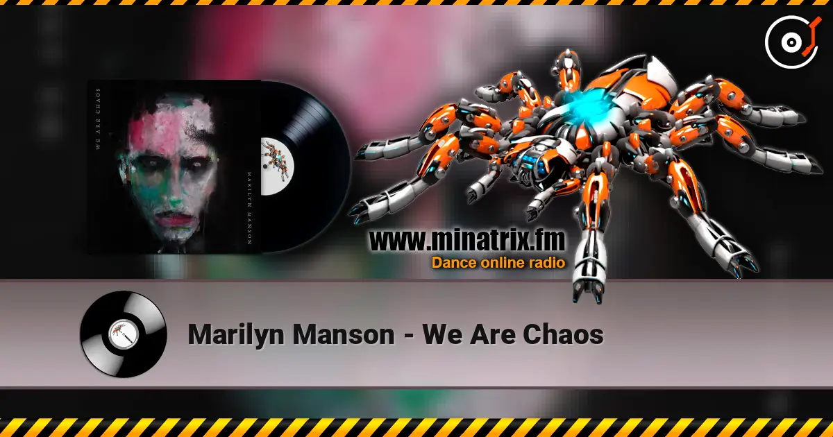 Marilyn Manson - We Are Chaos escuchar online en alta calidad | Minatrix.FM