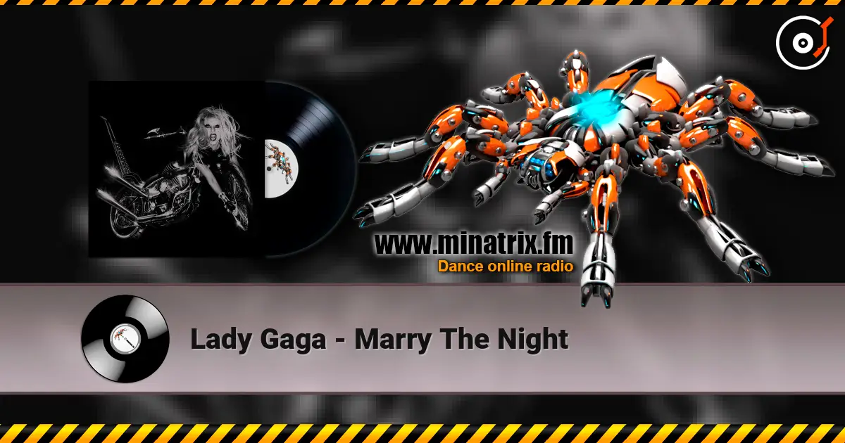 Lady Gaga - Marry The Night escuchar online en alta calidad | Minatrix.FM