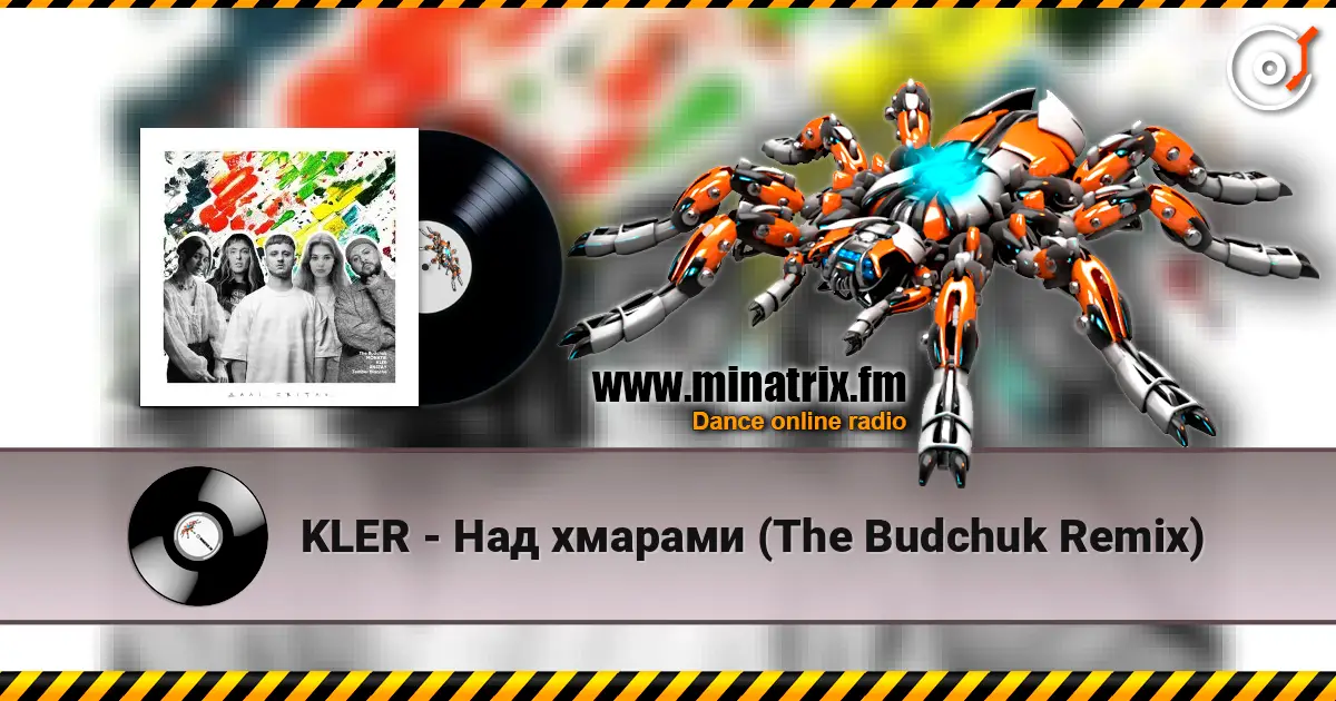 KLER - Над хмарами (The Budchuk Remix) escuchar online en alta calidad | Minatrix.FM