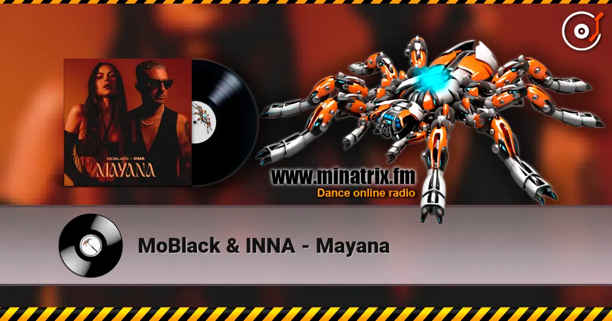MoBlack & INNA - Mayana escuchar online en alta calidad | Minatrix.FM