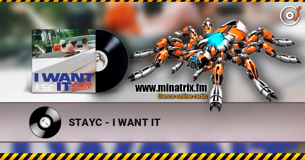 STAYC - I WANT IT escuchar online en alta calidad | Minatrix.FM