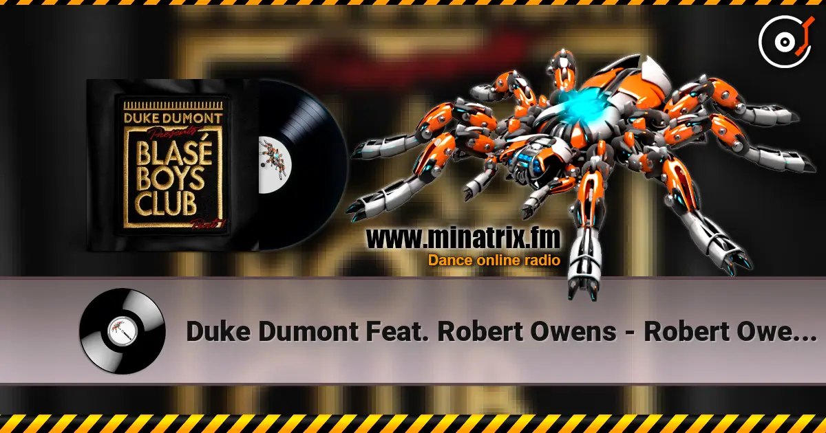 Duke Dumont Feat. Robert Owens - Robert Owen Talking escuchar online en alta calidad | Minatrix.FM