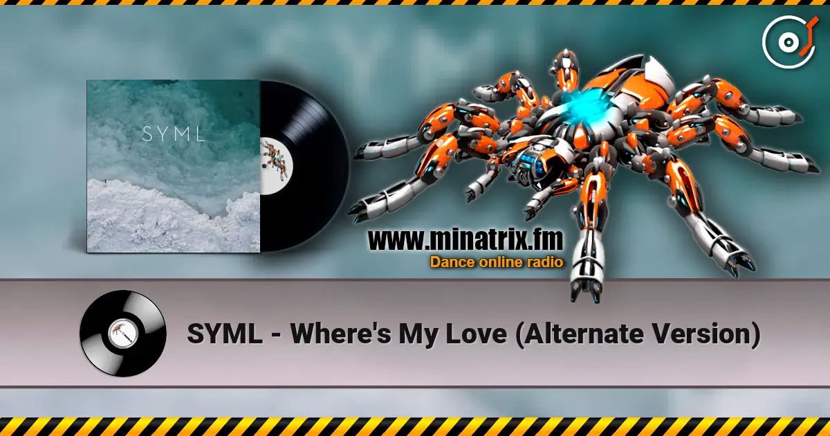 SYML - Where's My Love (Alternate Version) escuchar online en alta calidad | Minatrix.FM