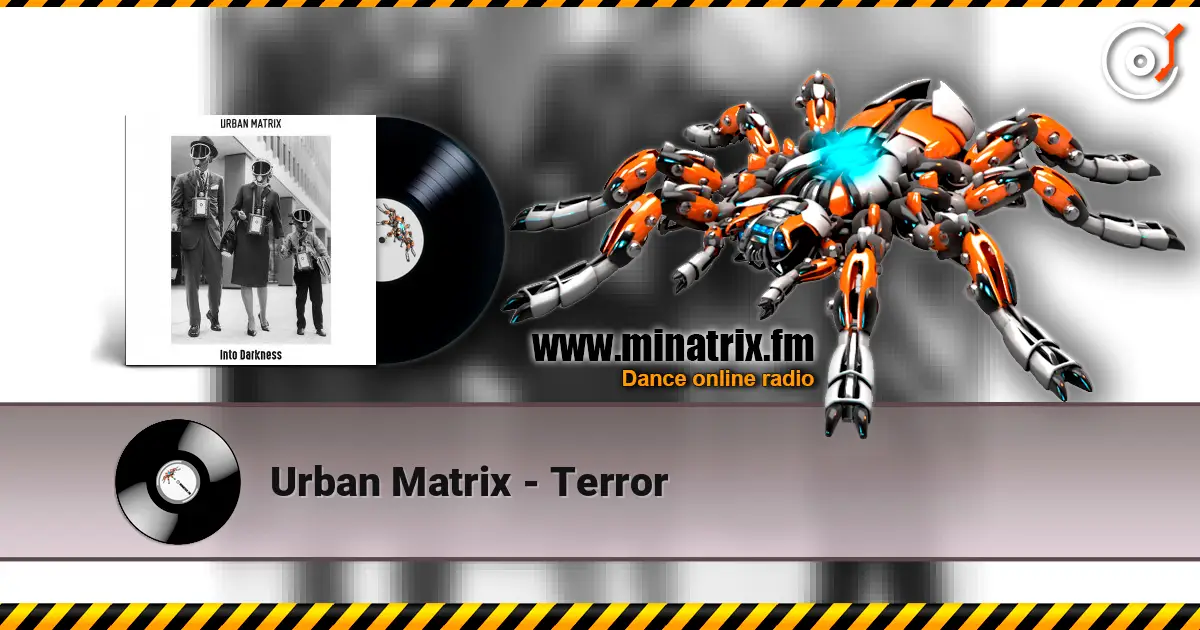 Urban Matrix - Terror escuchar online en alta calidad | Minatrix.FM