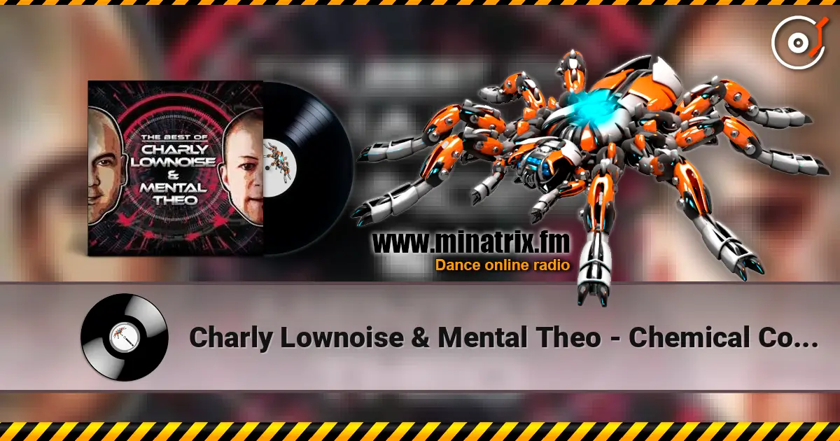 Charly Lownoise & Mental Theo - Chemical Concept escuchar online en alta calidad | Minatrix.FM