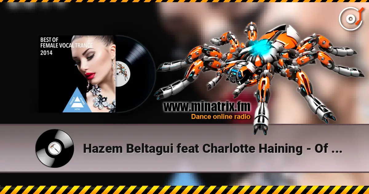 Hazem Beltagui feat Charlotte Haining - Of What We Once Had (Original Vocal Mix) escuchar online en alta calidad | Minatrix.FM