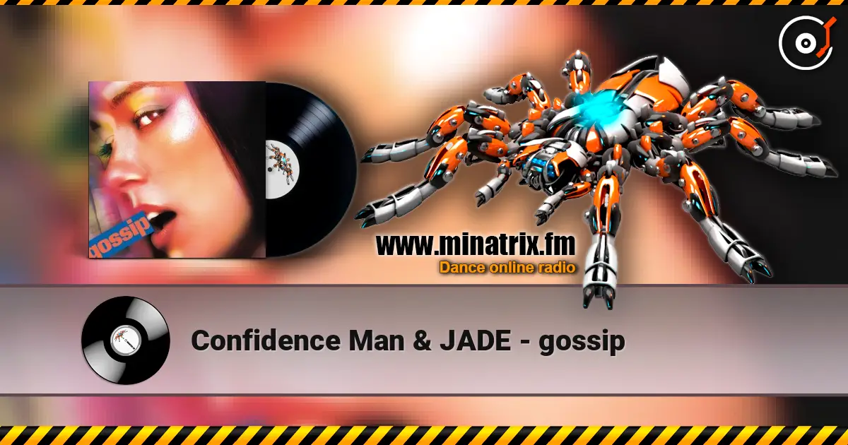 Confidence Man & JADE - gossip escuchar online en alta calidad | Minatrix.FM