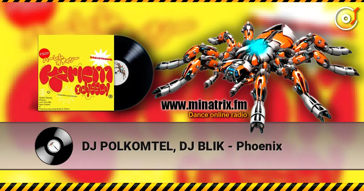 DJ POLKOMTEL, DJ BLIK - Phoenix escuchar online en alta calidad | Minatrix.FM