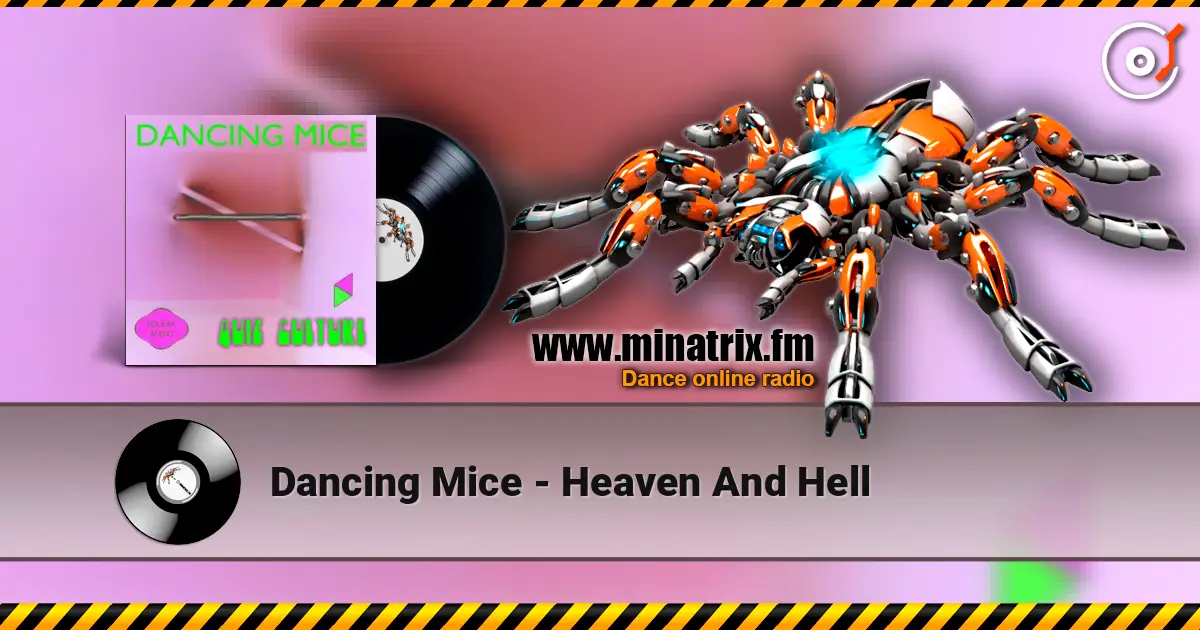 Dancing Mice - Heaven And Hell escuchar online en alta calidad | Minatrix.FM