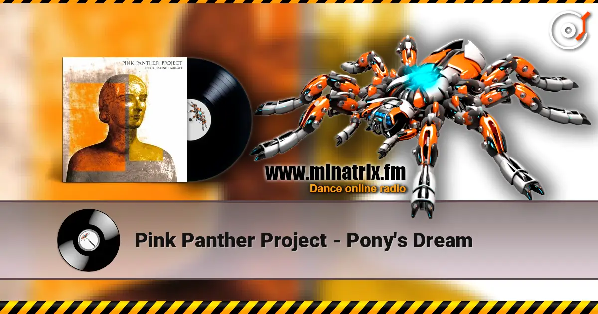 Pink Panther Project - Pony's Dream escuchar online en alta calidad | Minatrix.FM