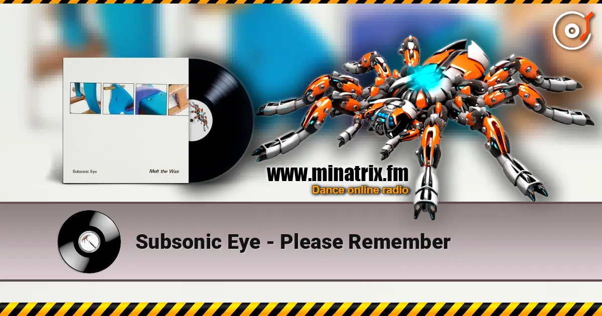 Subsonic Eye - Please Remember escuchar online en alta calidad | Minatrix.FM