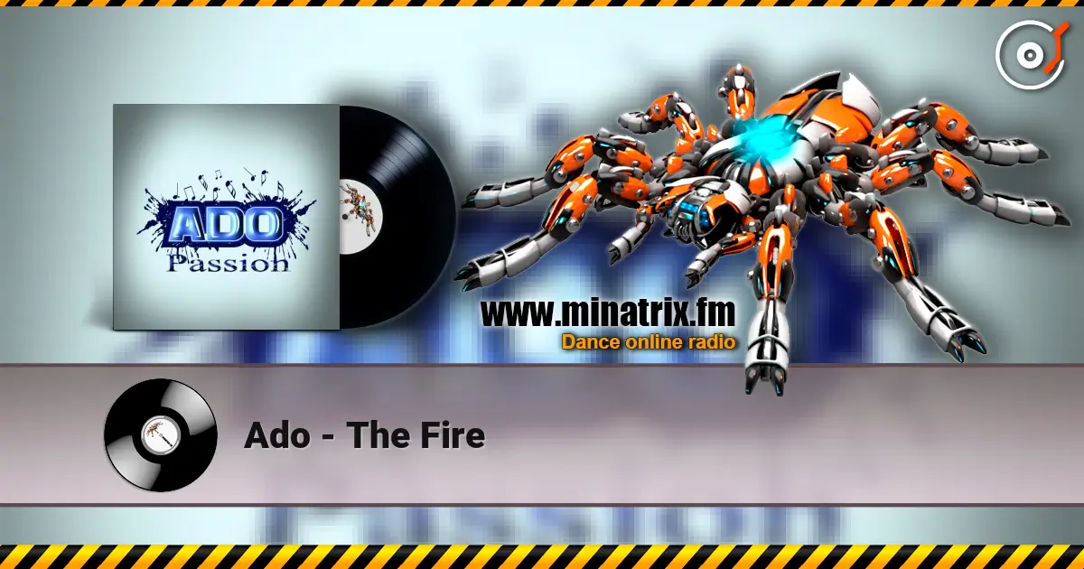 Ado - The Fire escuchar online en alta calidad | Minatrix.FM
