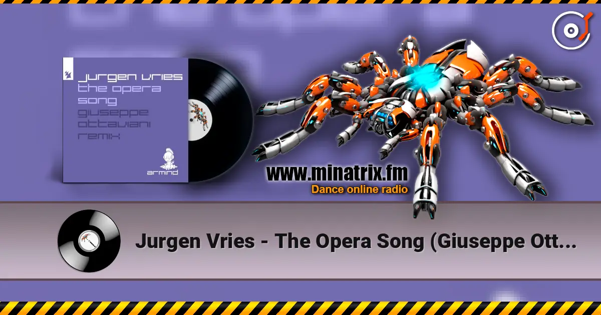 Jurgen Vries - The Opera Song (Giuseppe Ottaviani Remix) escuchar online en alta calidad | Minatrix.FM