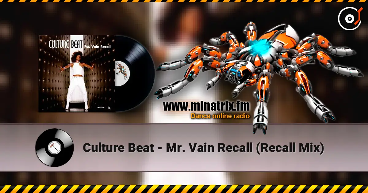 Culture Beat - Mr. Vain Recall (Recall Mix) escuchar online en alta calidad | Minatrix.FM
