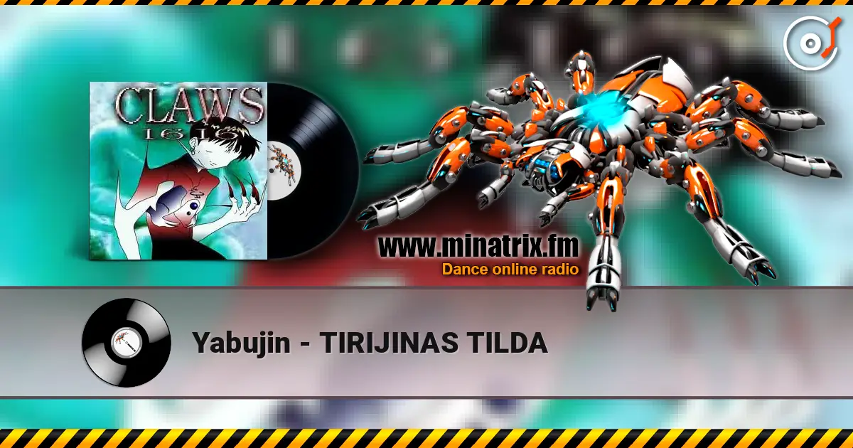 Yabujin - TIRIJINAS TILDA escuchar online en alta calidad | Minatrix.FM