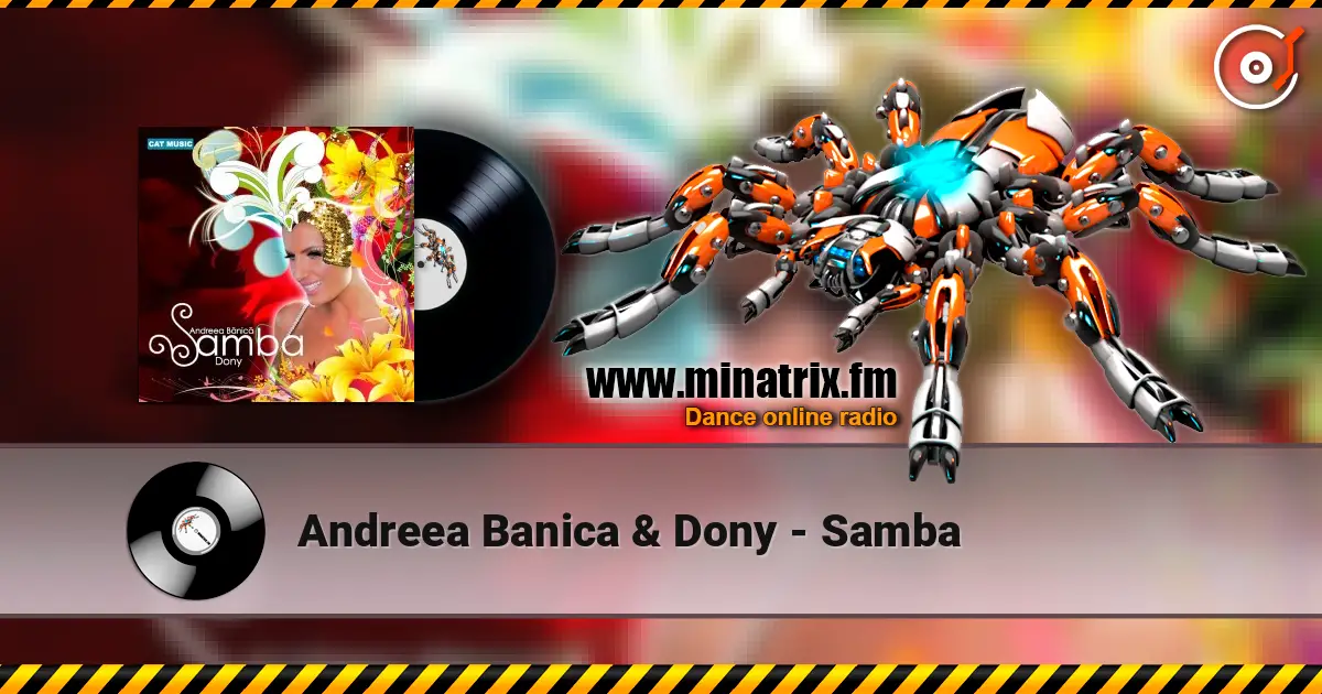 Andreea Banica & Dony - Samba escuchar online en alta calidad | Minatrix.FM