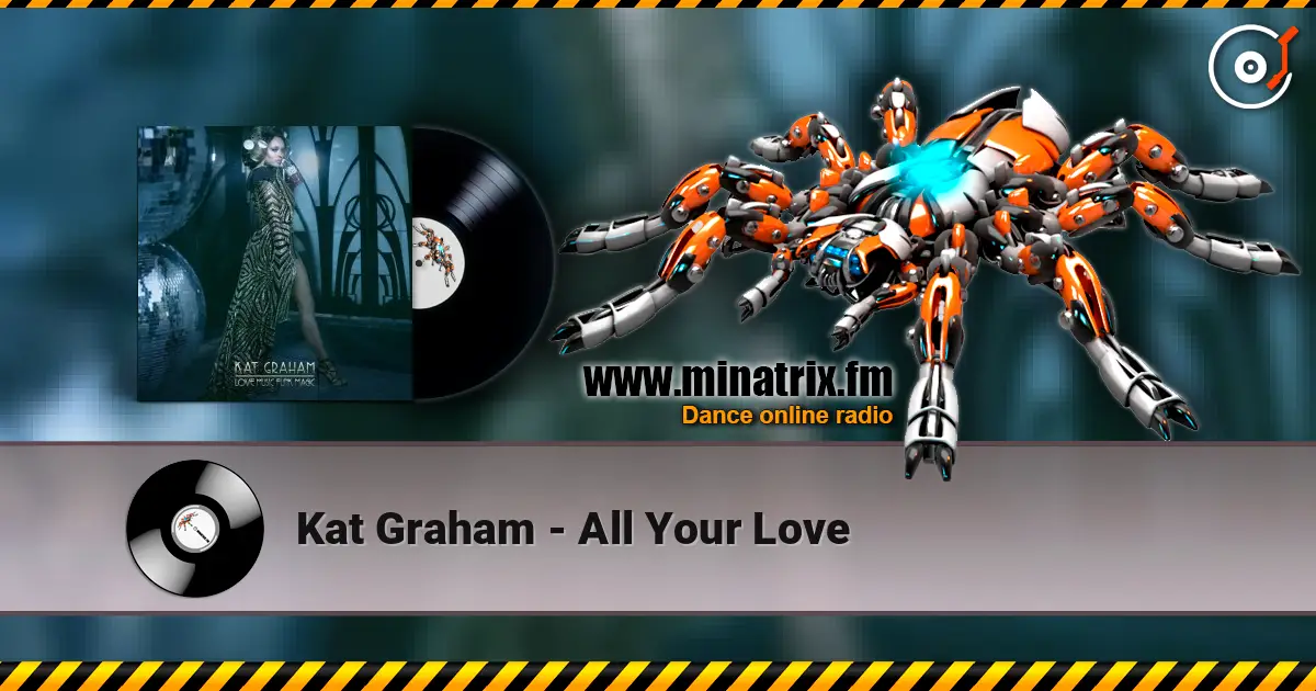 Kat Graham - All Your Love escuchar online en alta calidad | Minatrix.FM